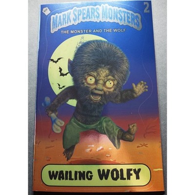 Mark Spears The Monster and the Wolf #1 Wailing Wolfy Comic Book A60 1:420 Foil