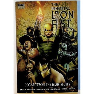 The Immortal Iron Fist HC Vol. 5 Escape from the Eighth City Marvel